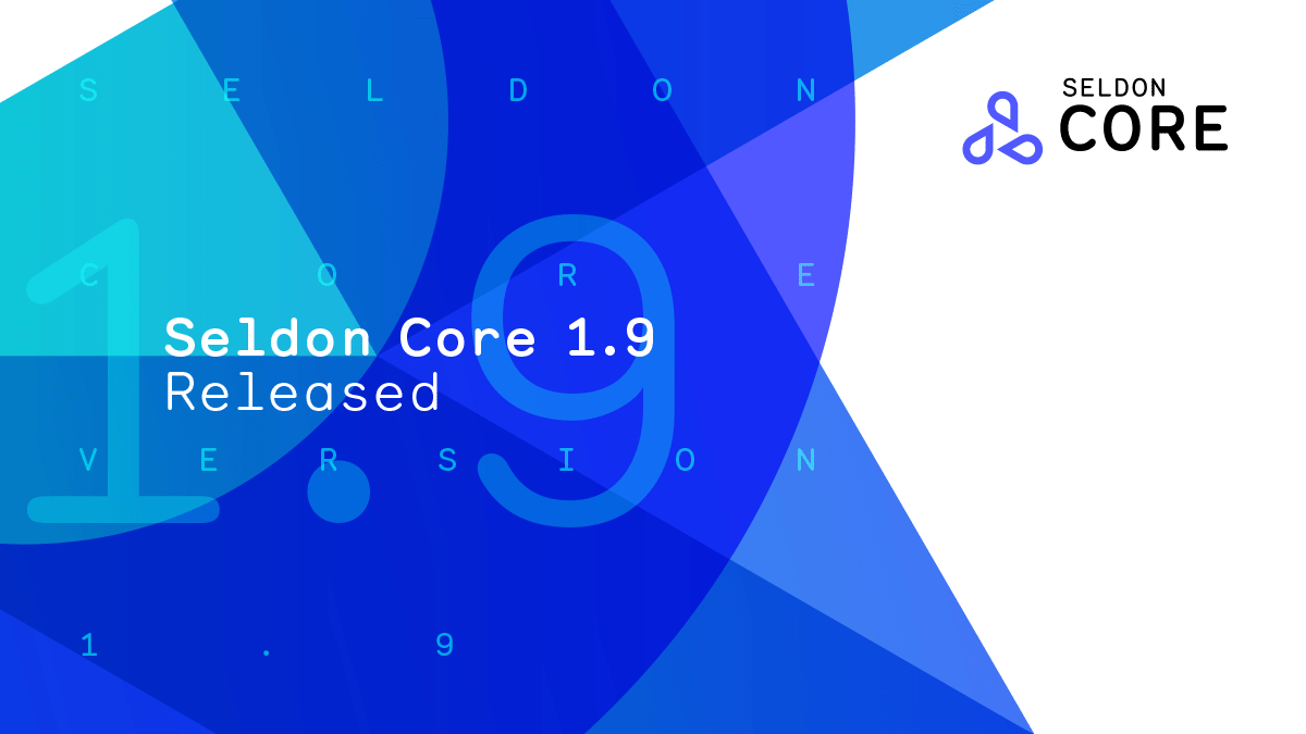 SLO-Driven Progressive Rollouts for Machine Learning – Seldon Core 1.9 Released!