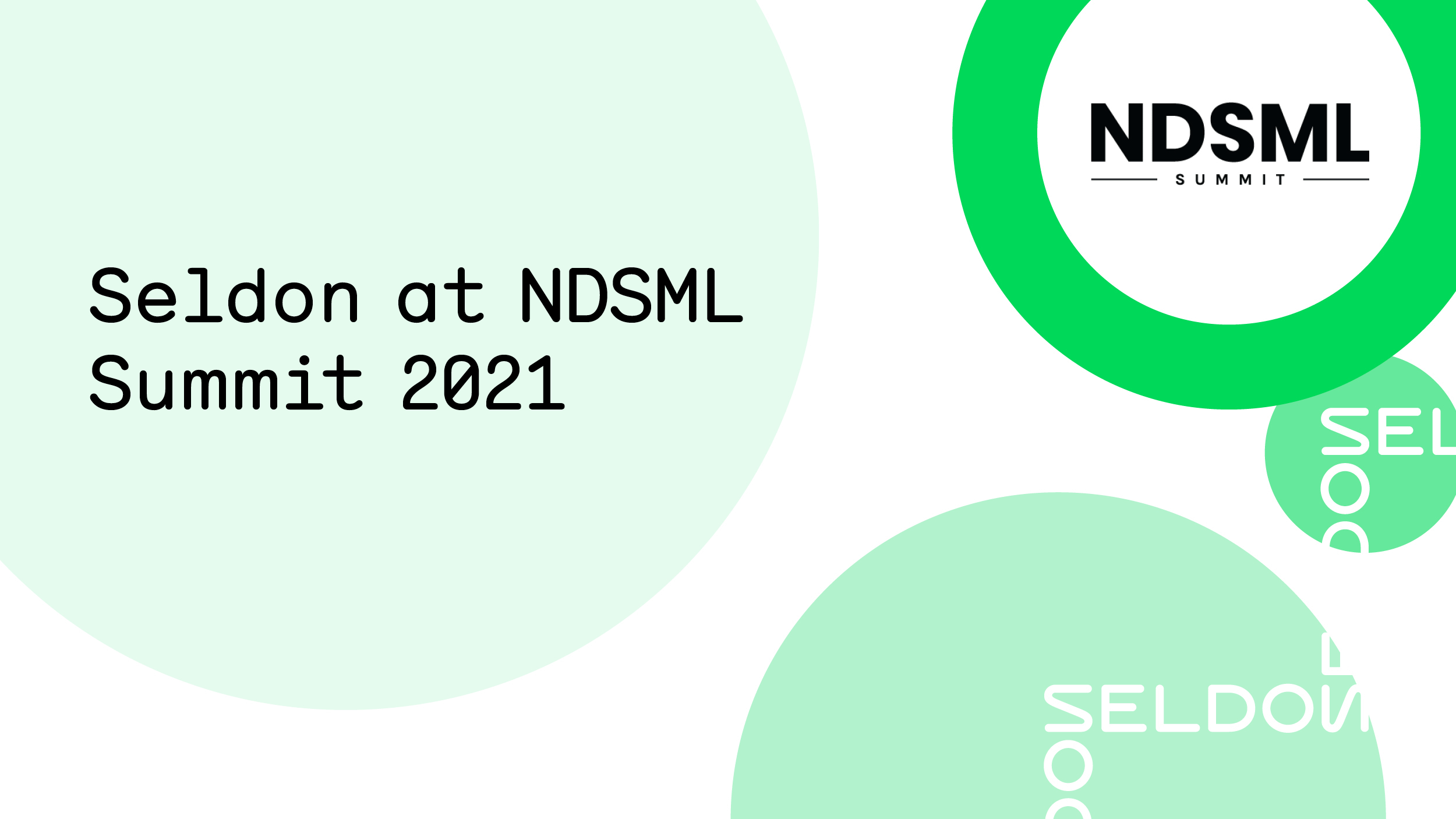 Seldon at NDSML 2021