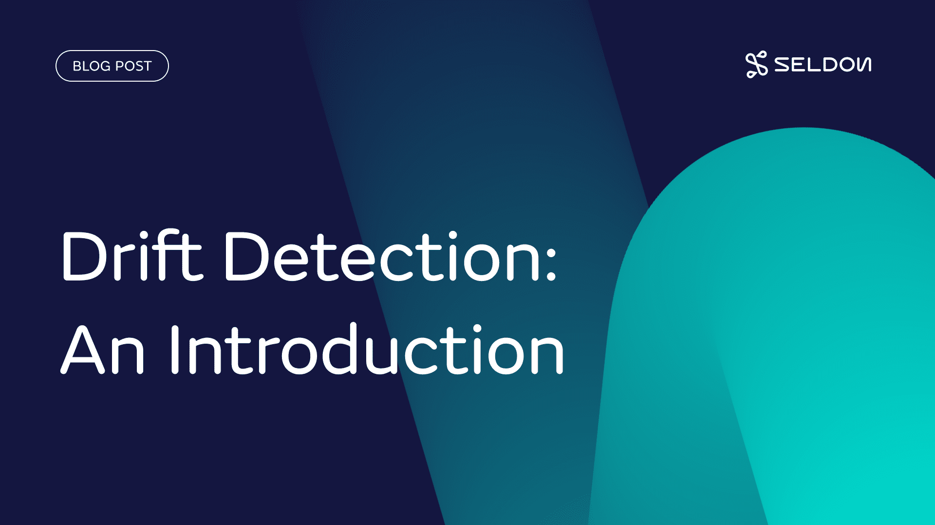 Drift Detection: An Introduction