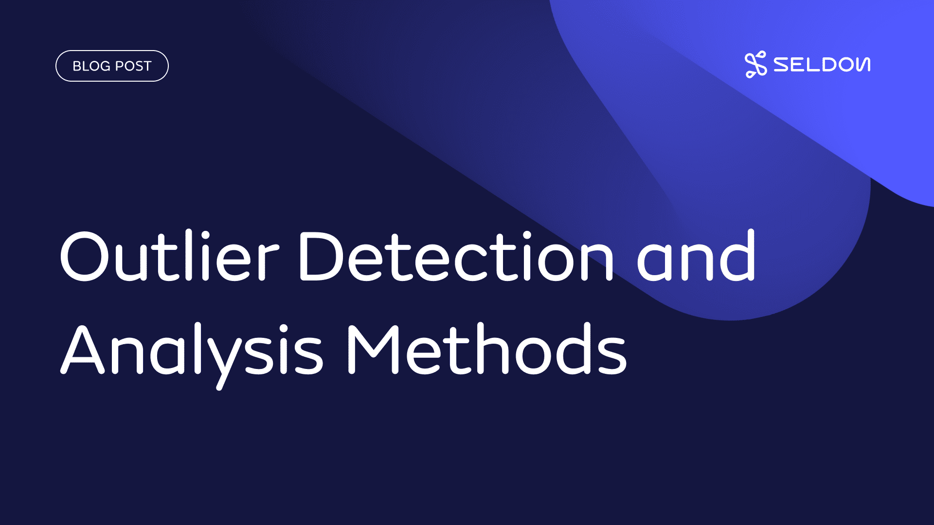 Outlier Detection and Analysis Methods