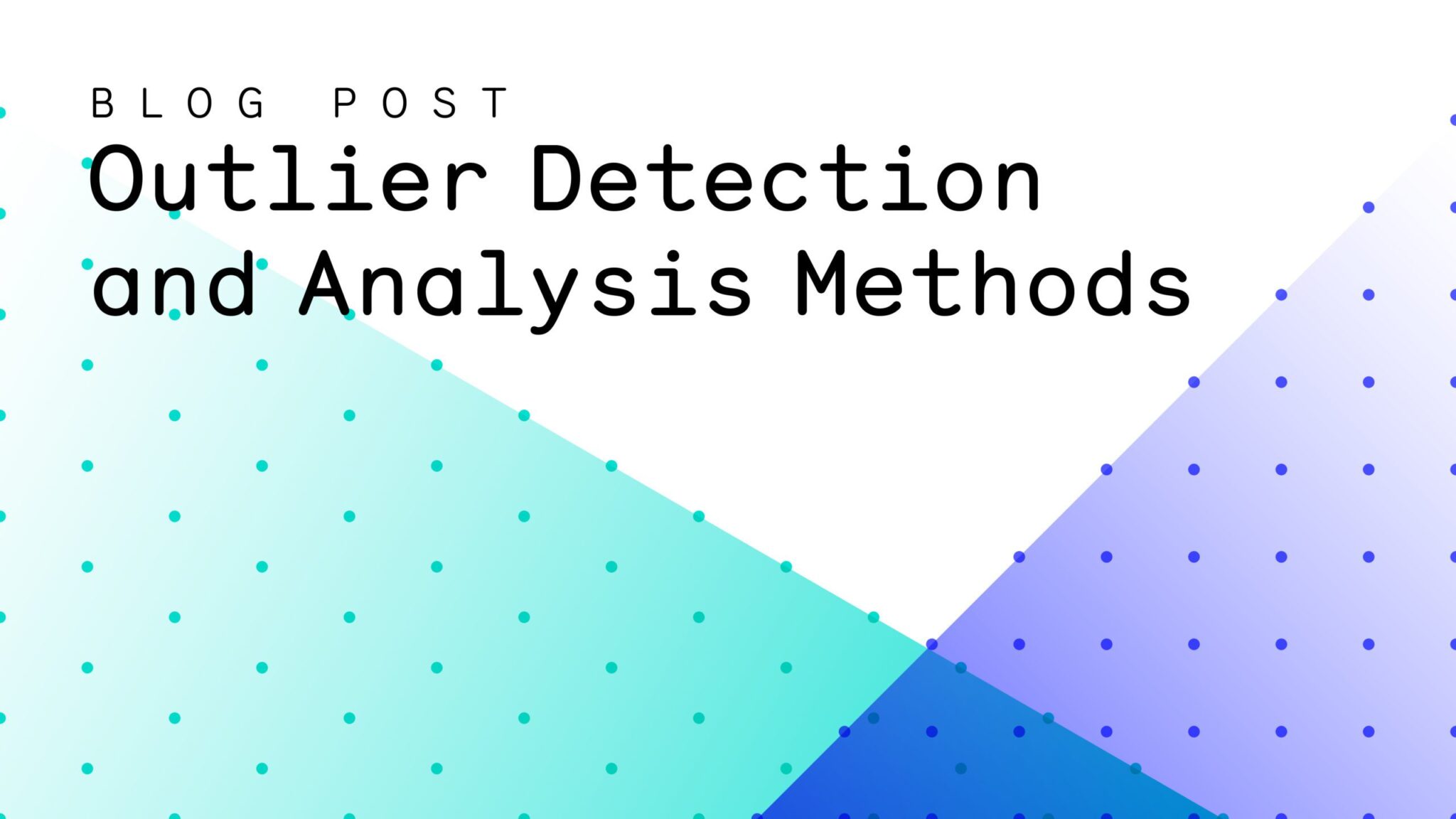 Outlier Detection and Analysis Methods