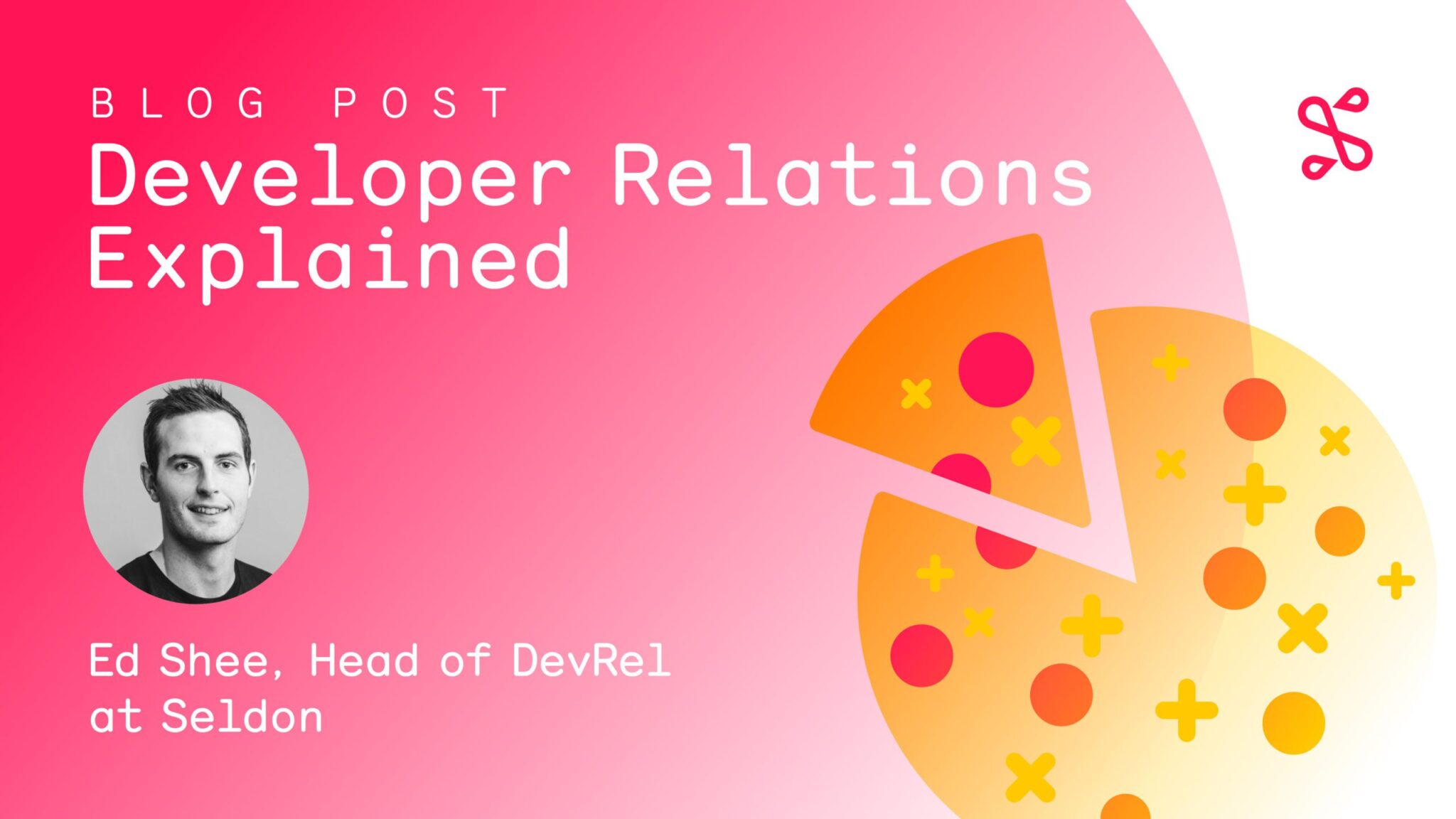 Developer Relations Explained