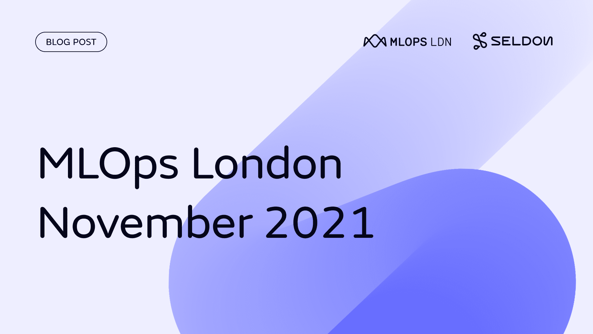 MLOps London November 2021