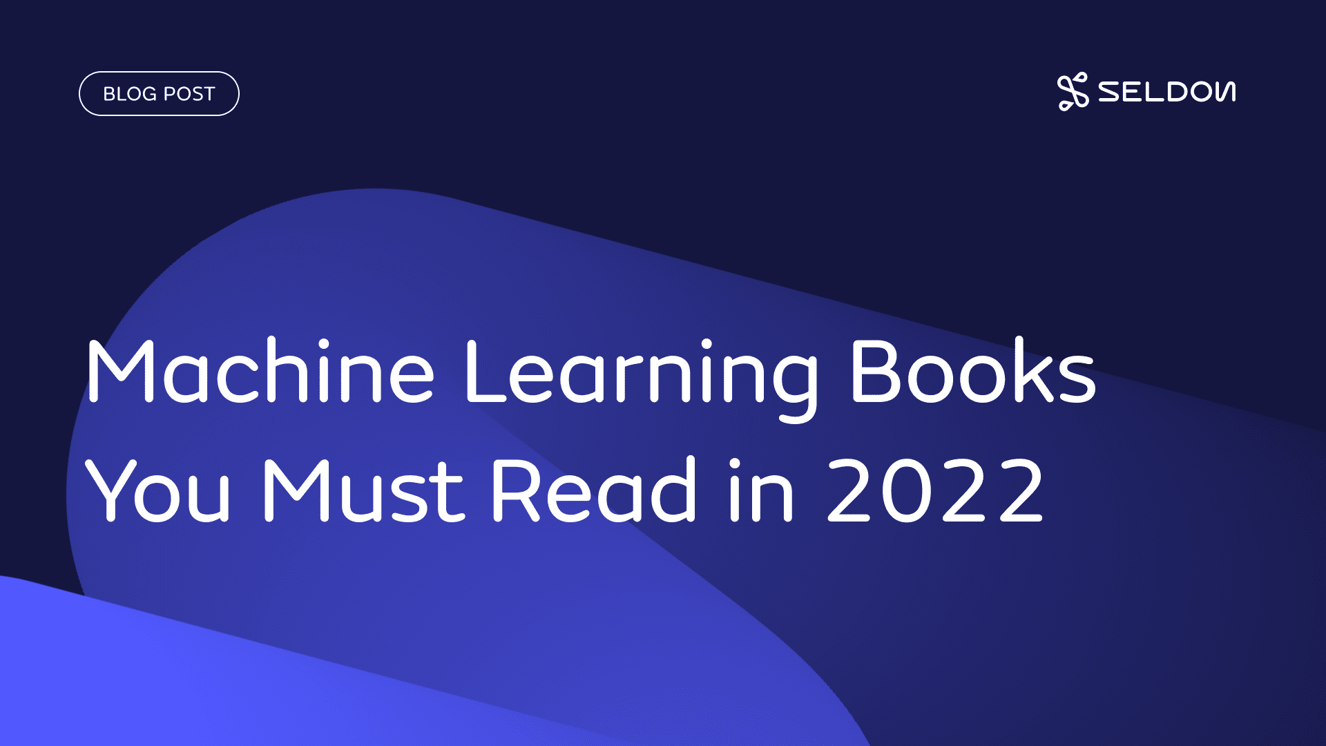 Machine Learning Books You Must Read In 2022