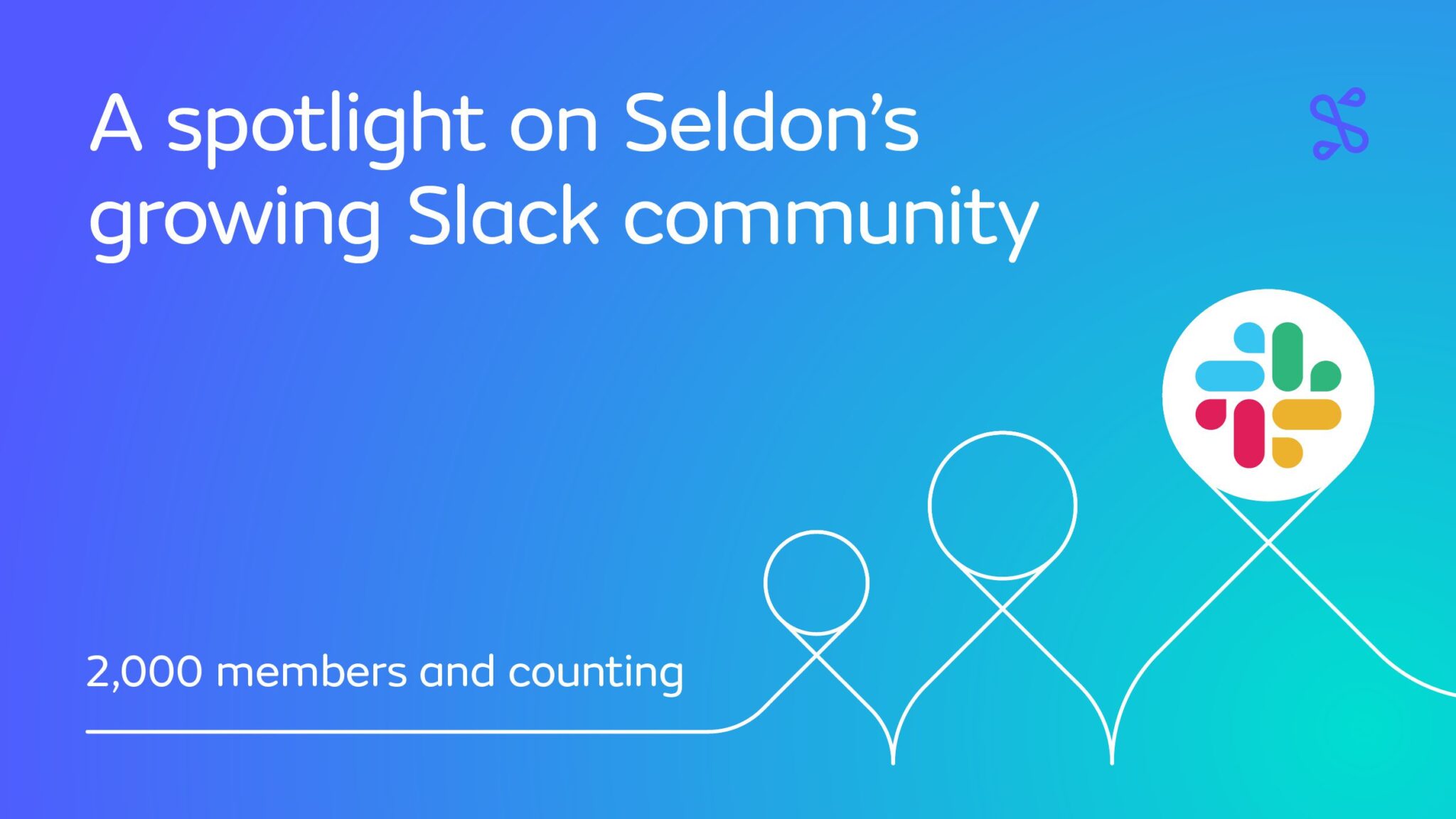 A spotlight on Seldon’s growing Slack community