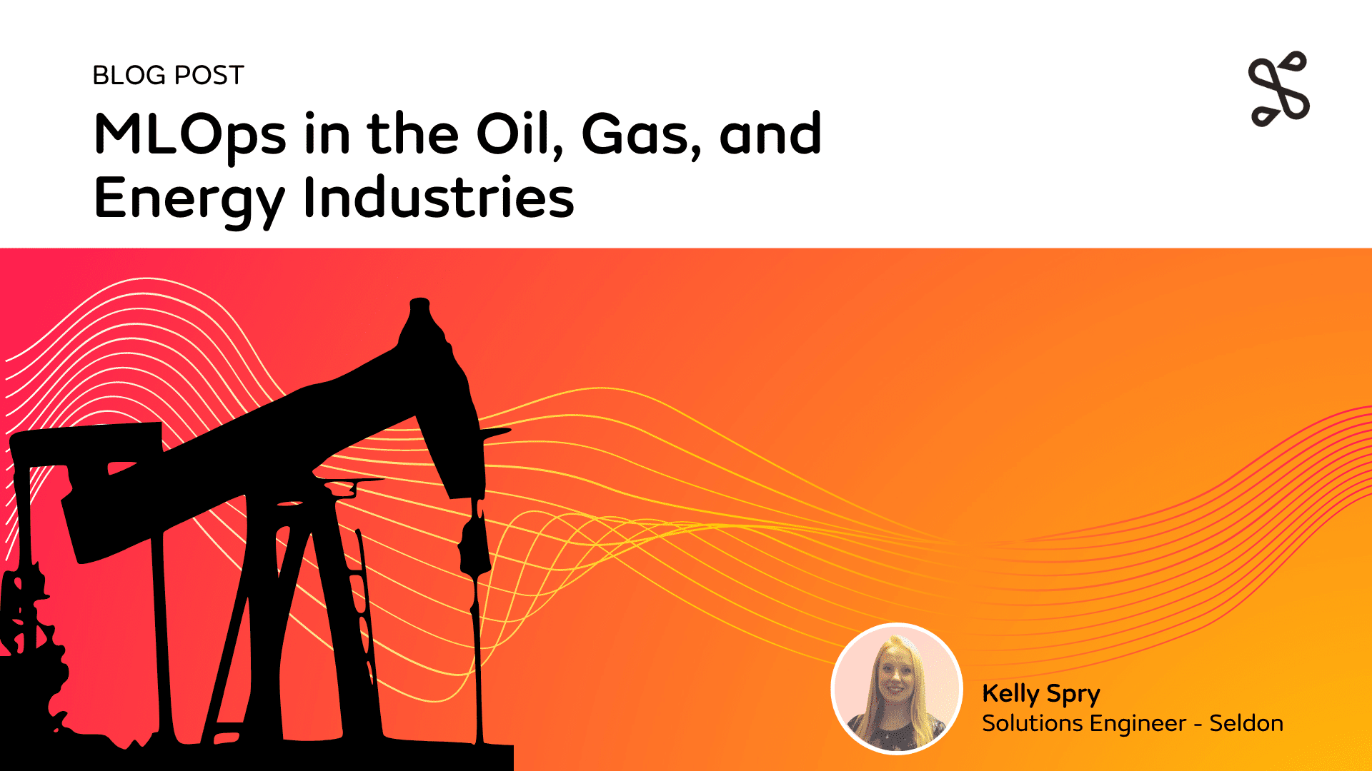 MLOps in Oil, Gas, and Energy