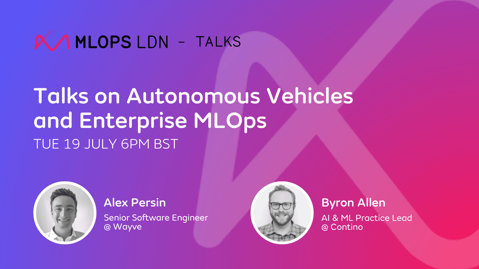 MLOps London July: Talks on Autonomous Vehicles and Enterprise MLOps