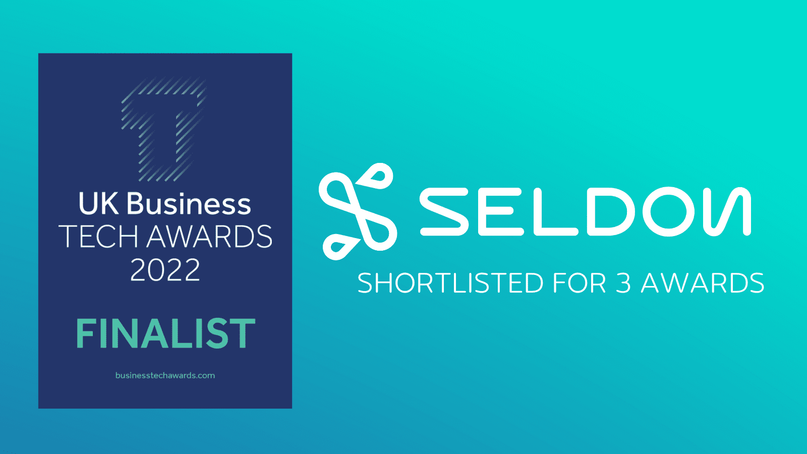 Seldon shortlisted for 3 categories at the UK Business Tech Awards 2022