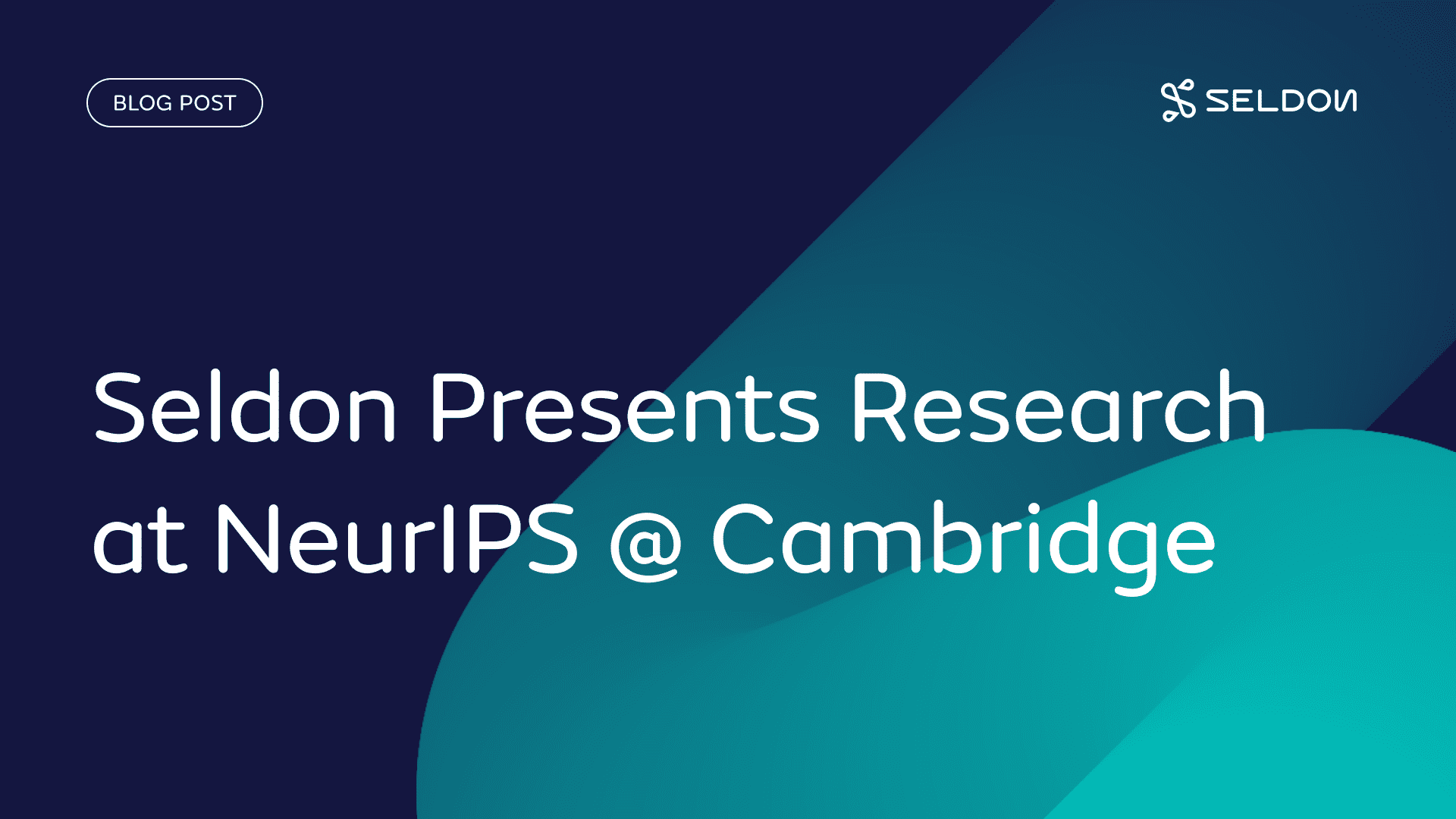 Seldon presents research at NeurIPS @ Cambridge 