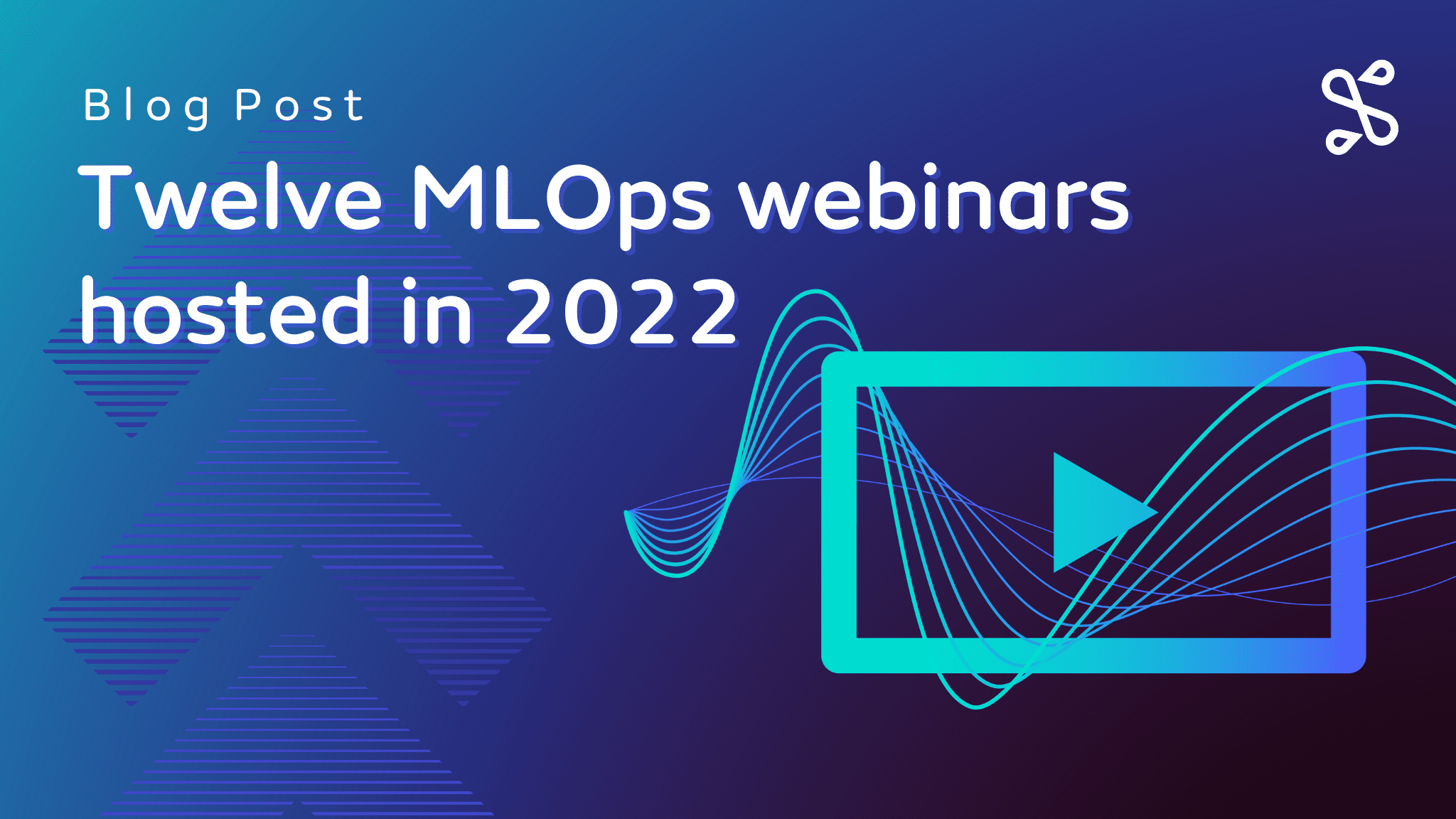 12 MLOps Webinars Hosted in 2022