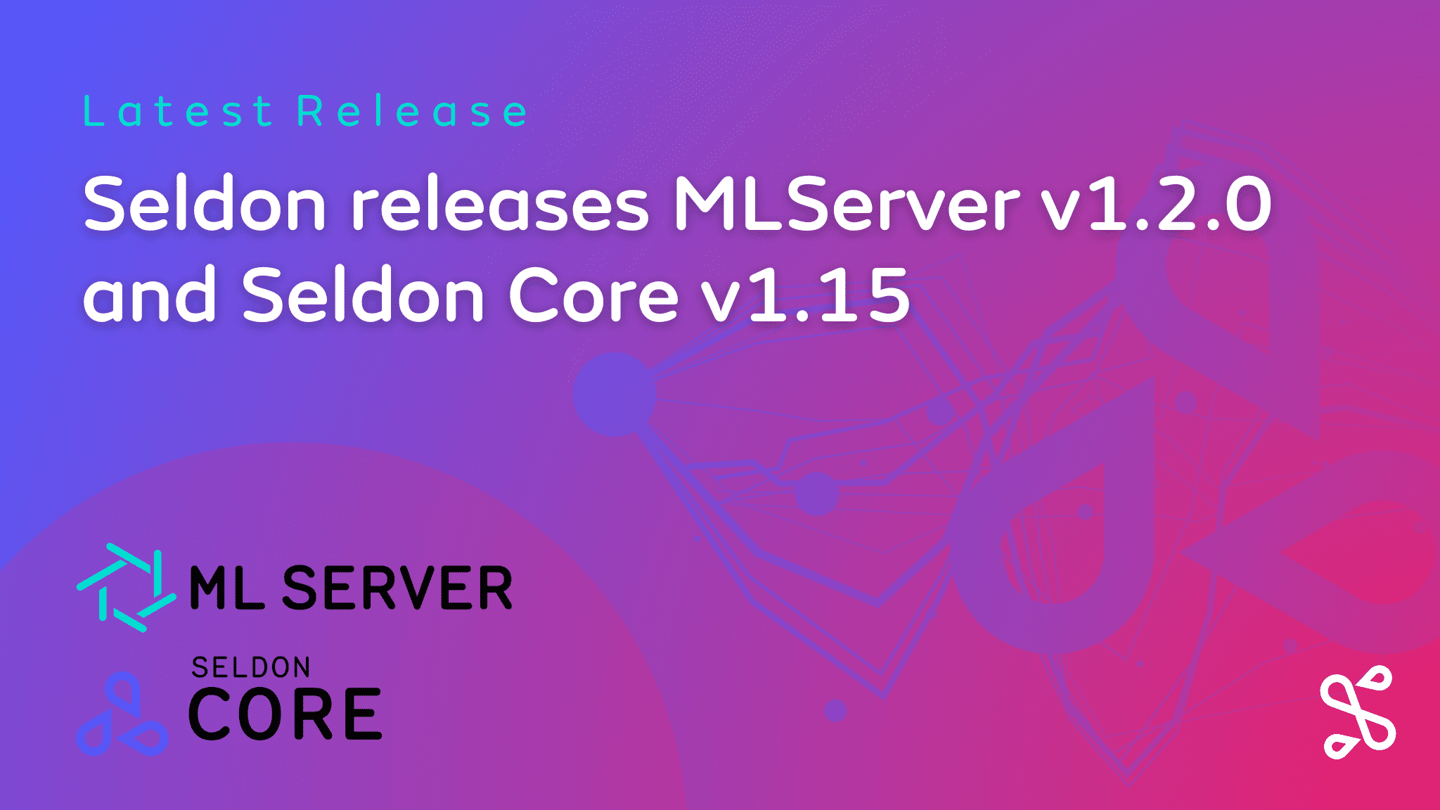 Seldon releases MLServer 1.2.0 and Seldon Core 1.15