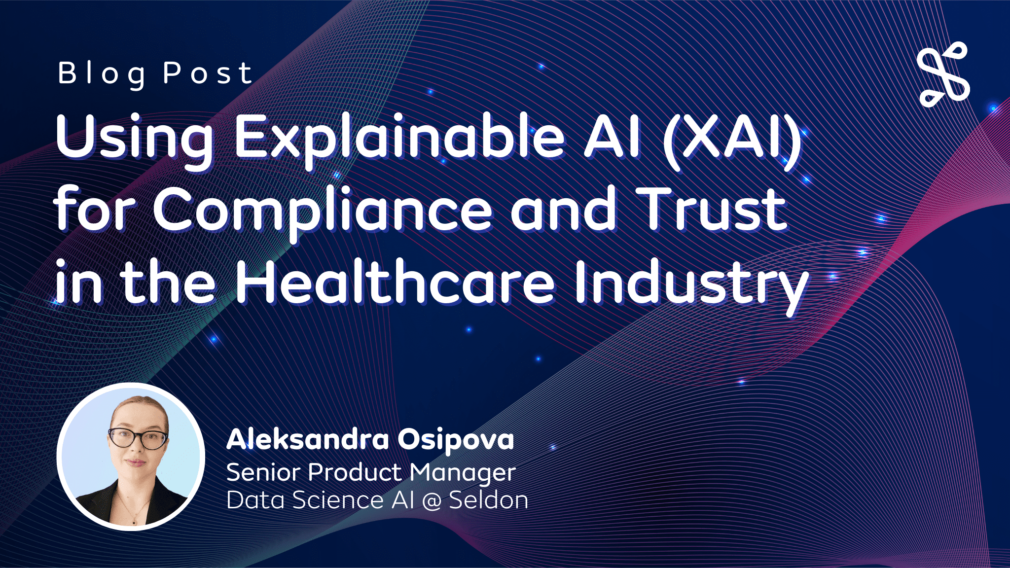 Using Explainable AI (XAI) for Compliance and Trust in the Healthcare Industry