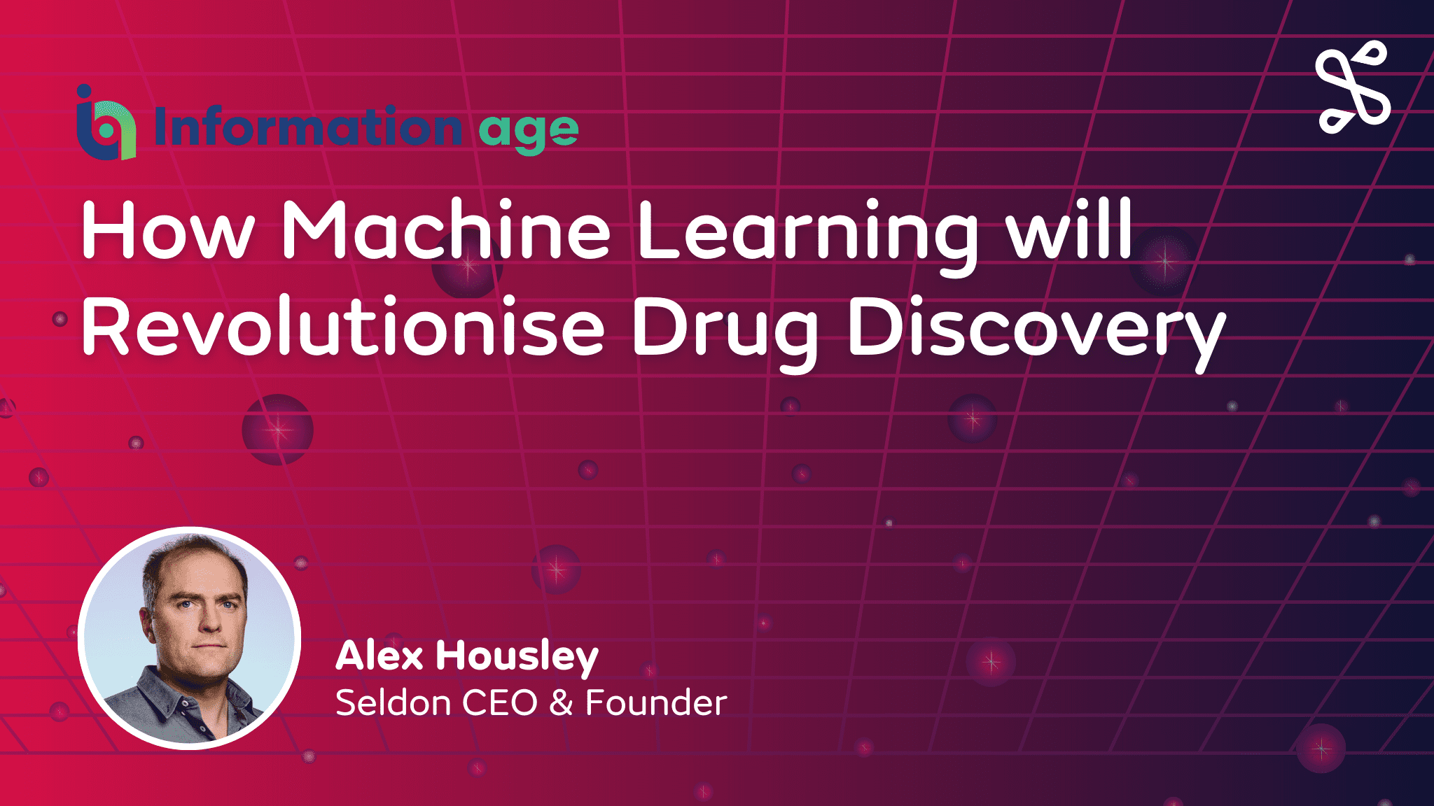 Information Age: How Machine Learning Will Revolutionise Drug Discovery