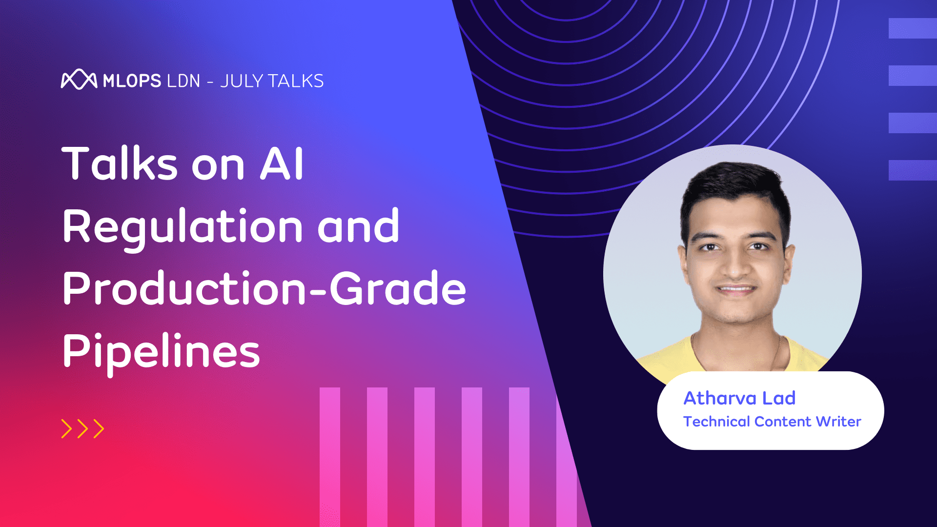 MLOps London July: Talks on AI Regulation and Production-Grade Pipelines